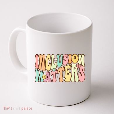 Inclusion Matters Special Education Autism Awareness Teacher Coffee Mug