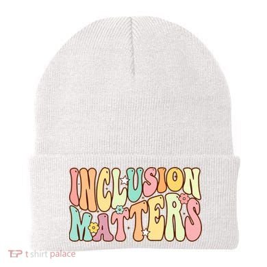 Inclusion Matters Special Education Autism Awareness Teacher Beanie