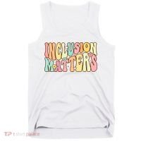 Inclusion Matters Special Education Autism Awareness Teacher Tank Top thumb 0