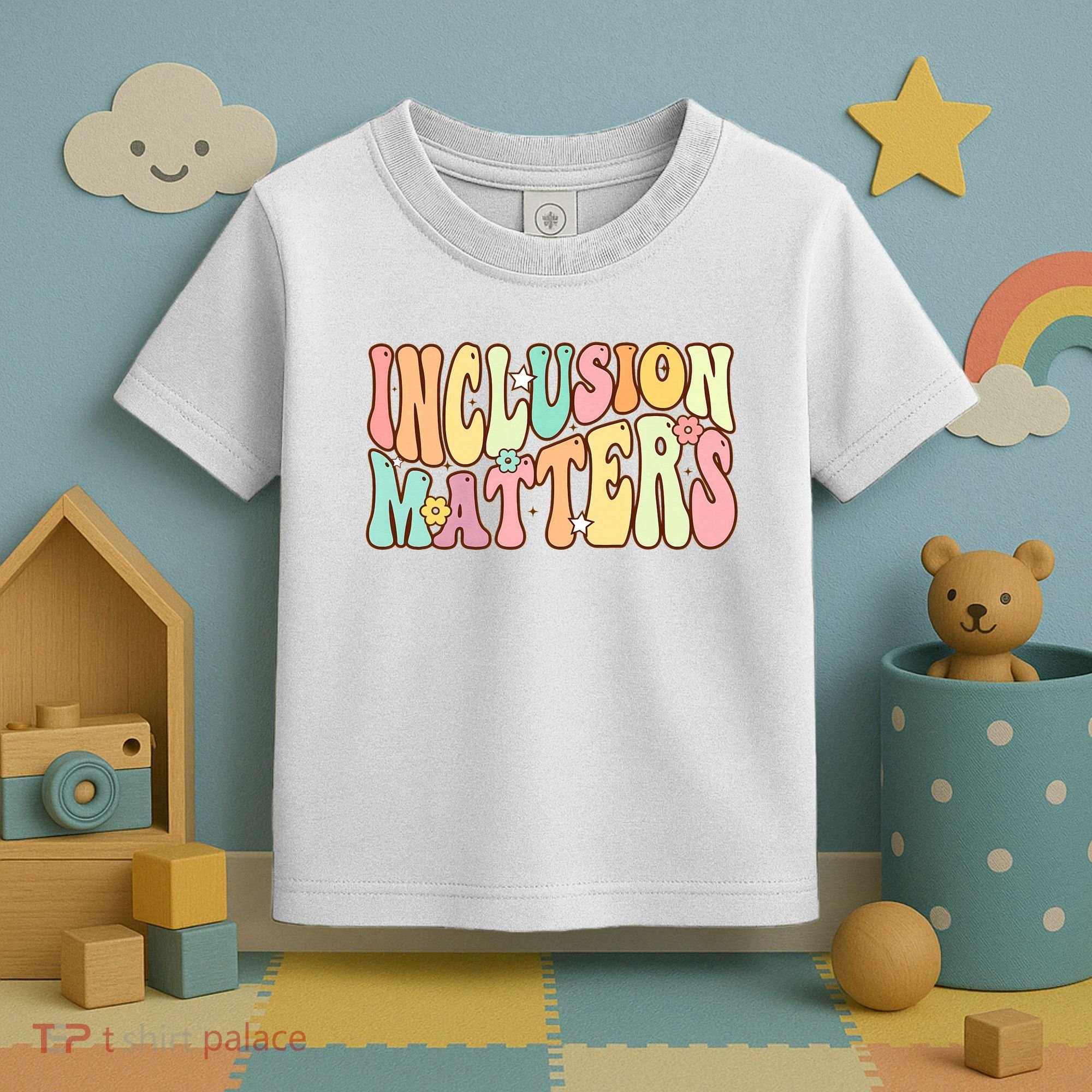 Inclusion Matters Special Education Autism Awareness Teacher Toddler T-Shirt