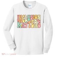 Inclusion Matters Special Education Autism Awareness Teacher Kids Long Sleeve Shirt thumb 0