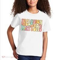 Inclusion Matters Special Education Autism Awareness Teacher Kids T-Shirt thumb 2