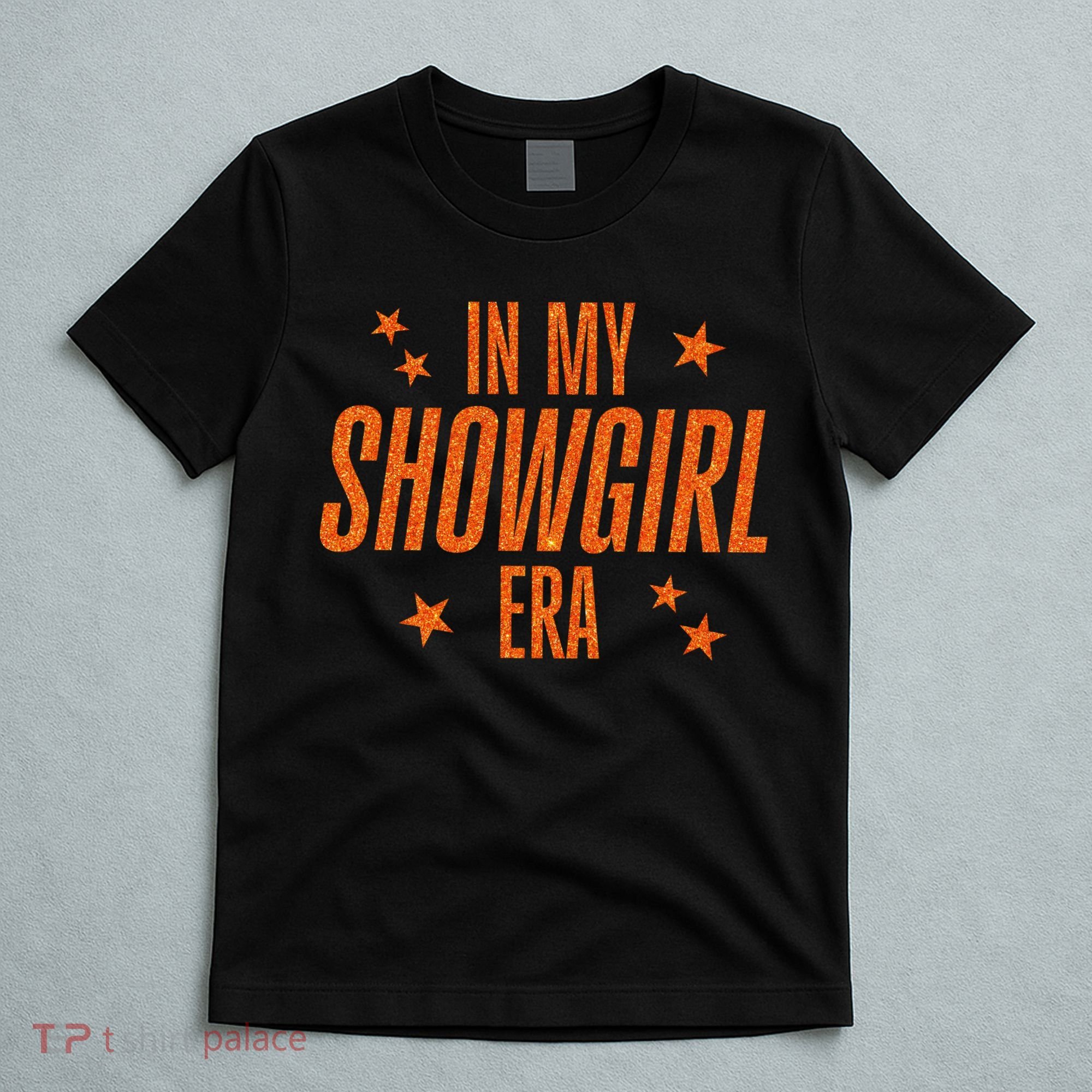 In My Showgirl Era Show Girl Retro Funny T-Shirt