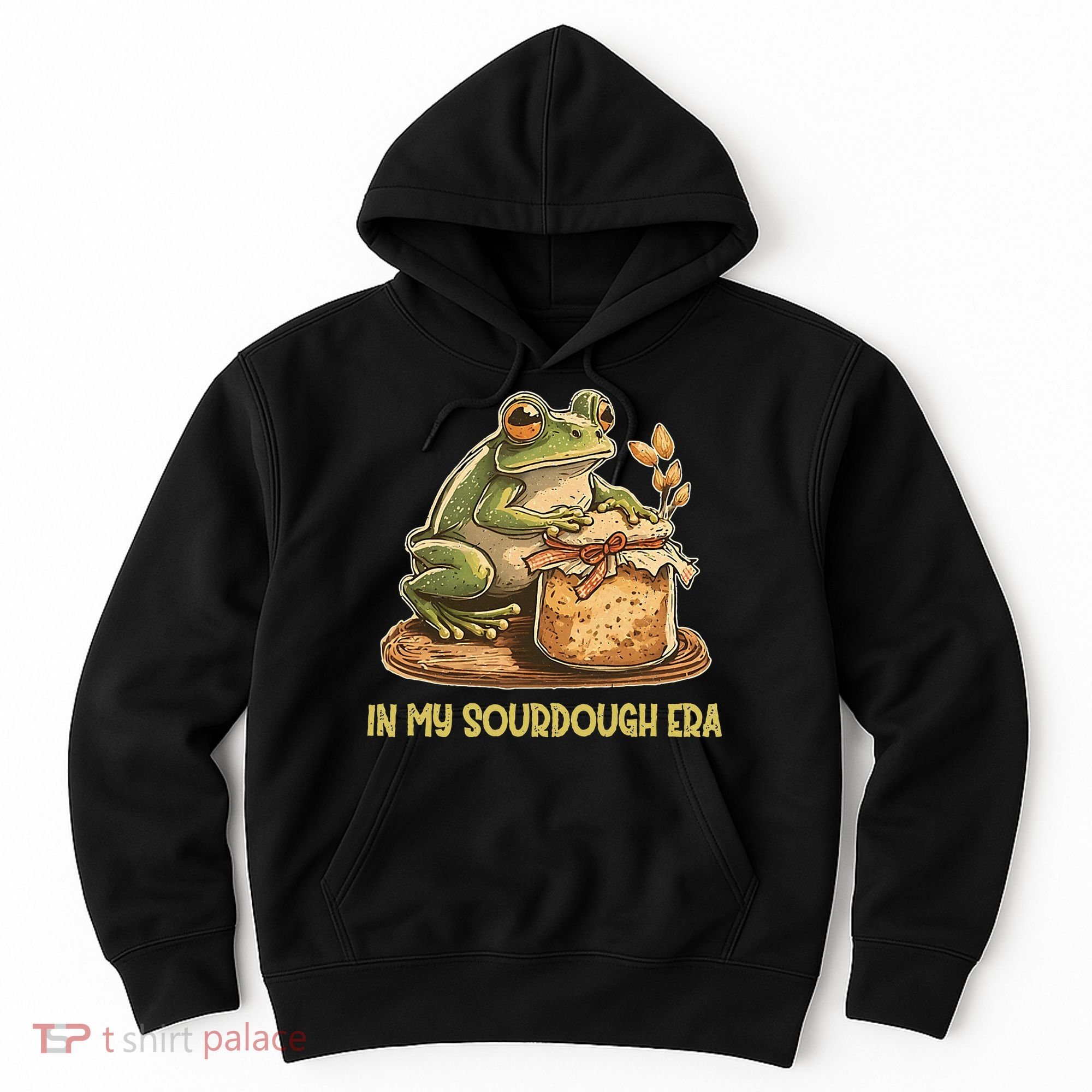In My Sourdough Era Funny Frog Baking Bread Hoodie
