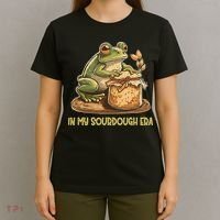 In My Sourdough Era Funny Frog Baking Bread T-Shirt thumb 4