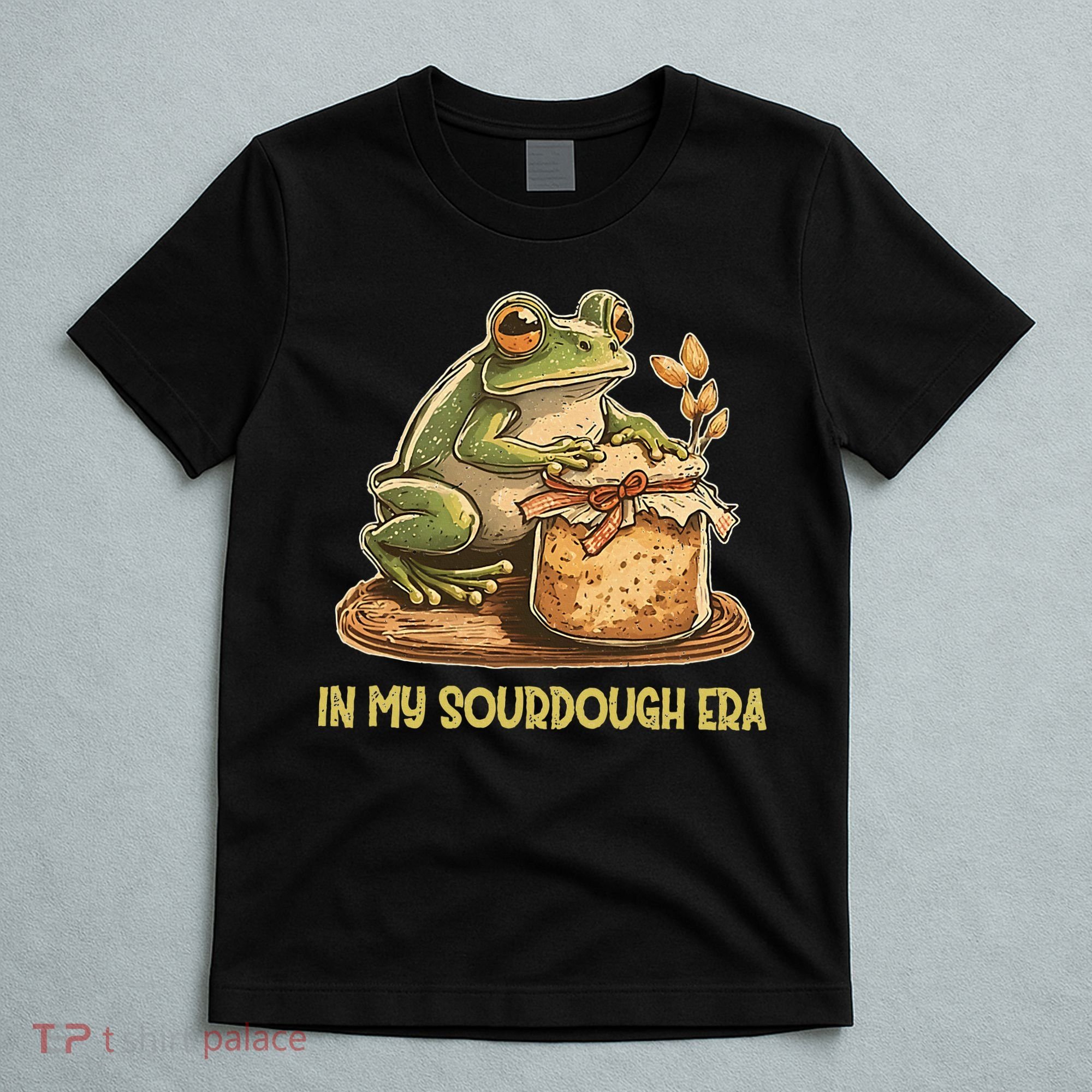 In My Sourdough Era Funny Frog Baking Bread T-Shirt