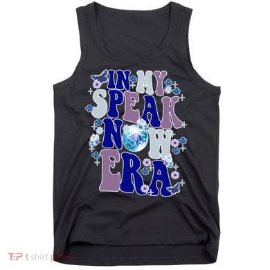 In My Speak Now Era Cute Gift Disco Tank Top