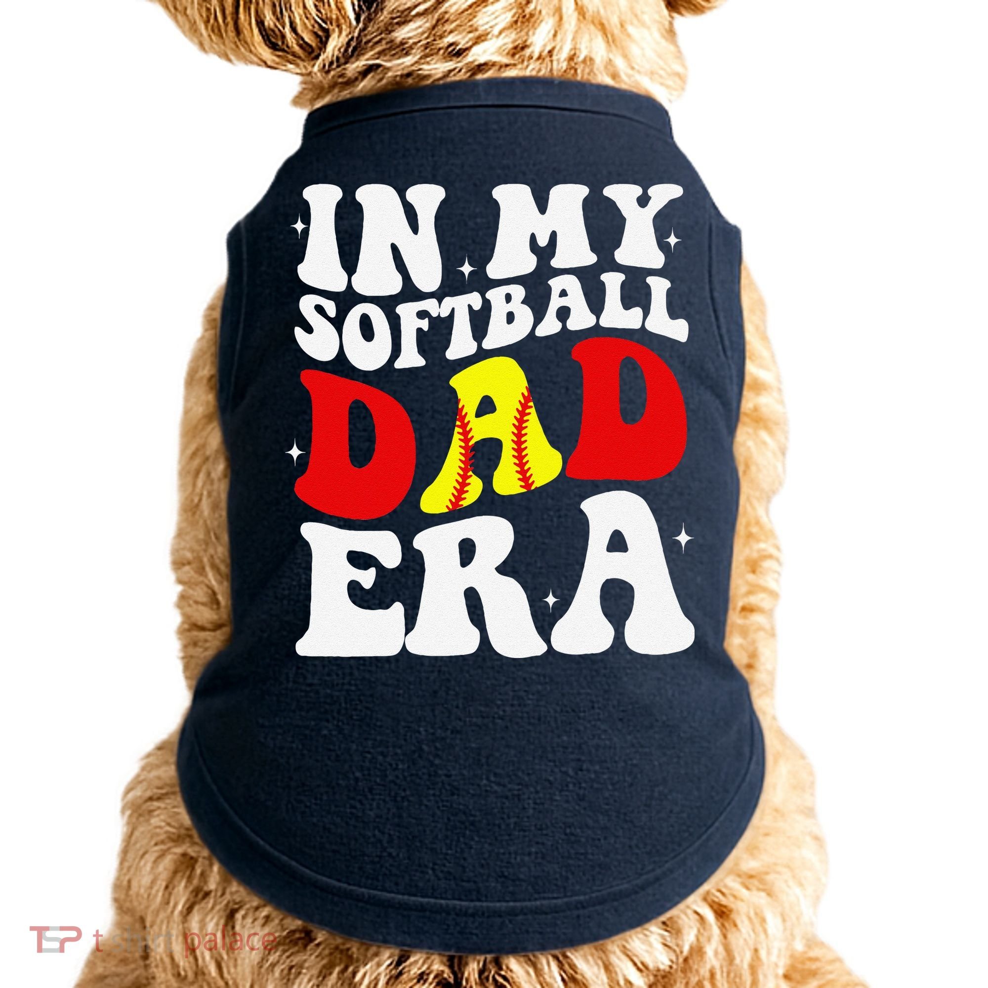 In My Softball Dad Era Softball Dad Doggie Tank