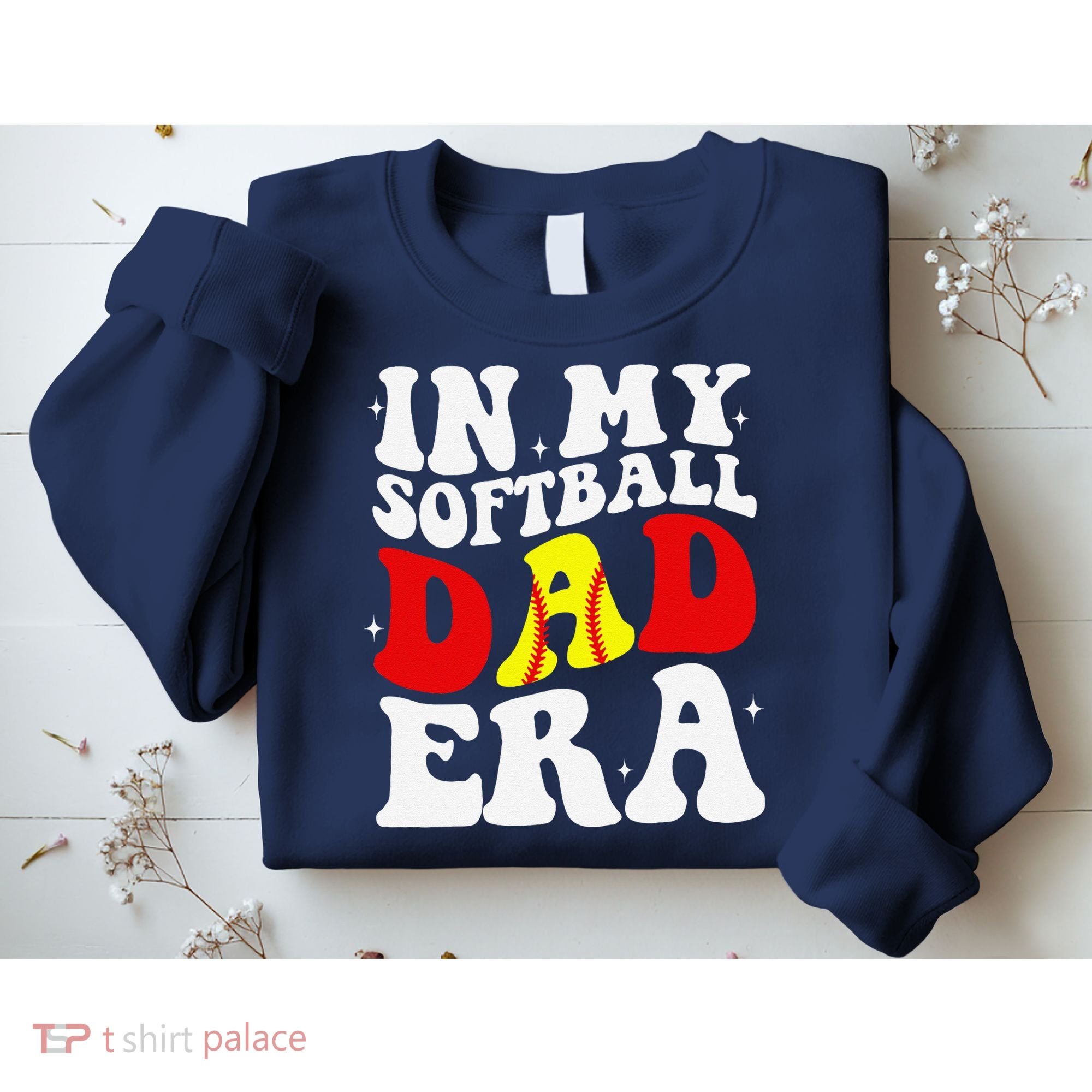 In My Softball Dad Era Softball Dad Sweatshirt