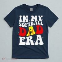In My Softball Dad Era Softball Dad T-Shirt thumb 5