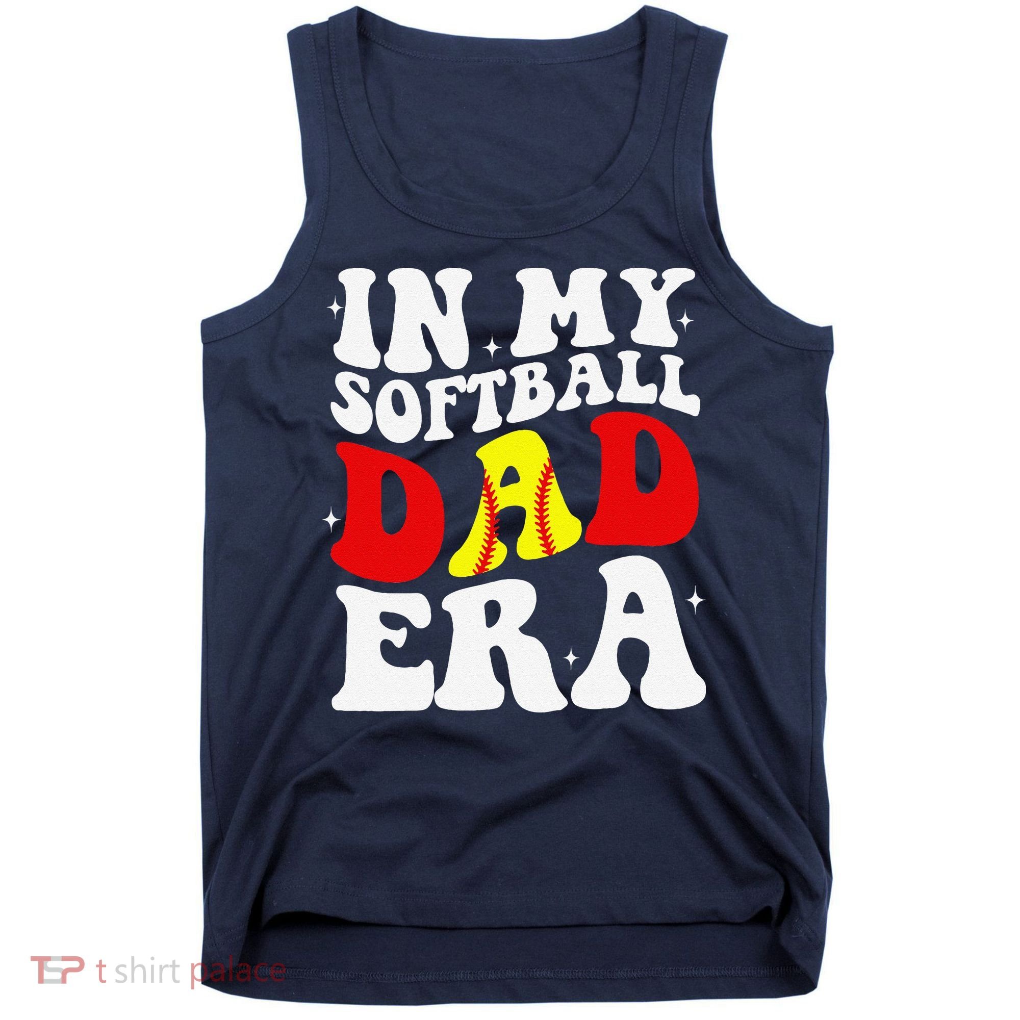 In My Softball Dad Era Softball Dad Tank Top