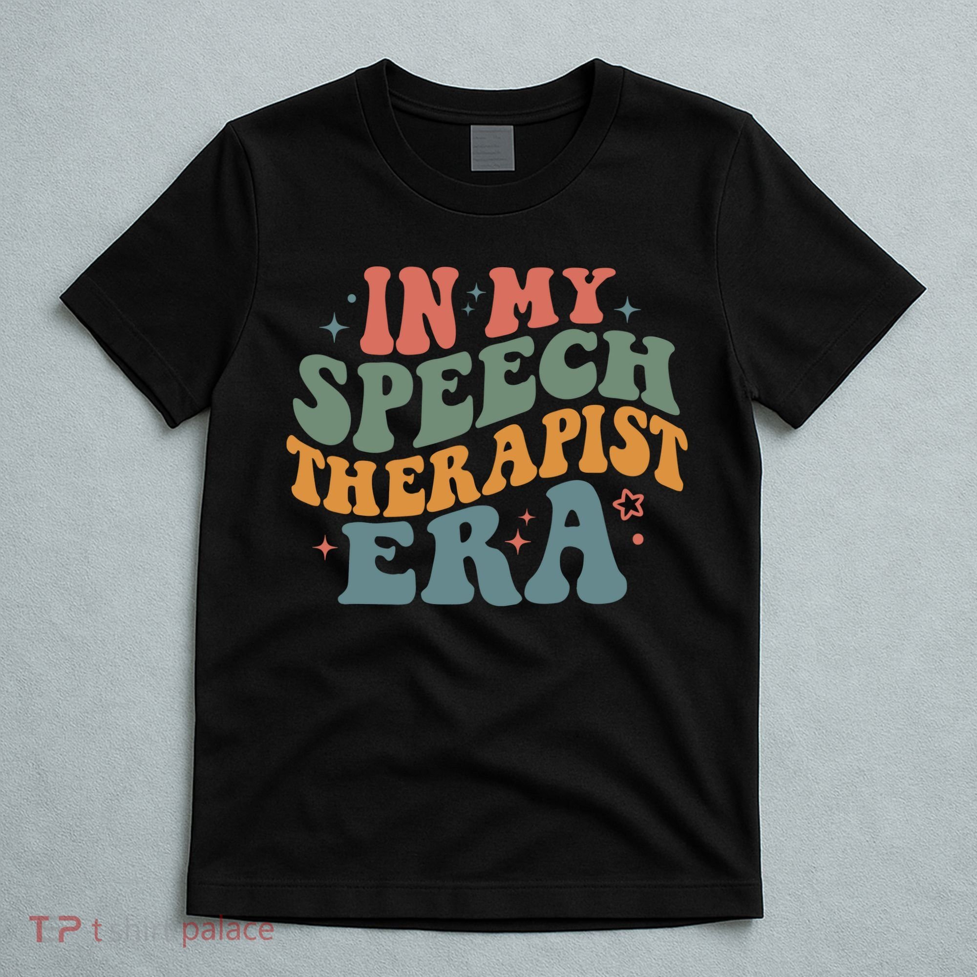 In My Speech Therapist Era Retro SLP Therapists Teacher T-Shirt