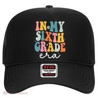 In My Sixth 6th Grade Era Groovy Back To School Teacher Hat thumb 0