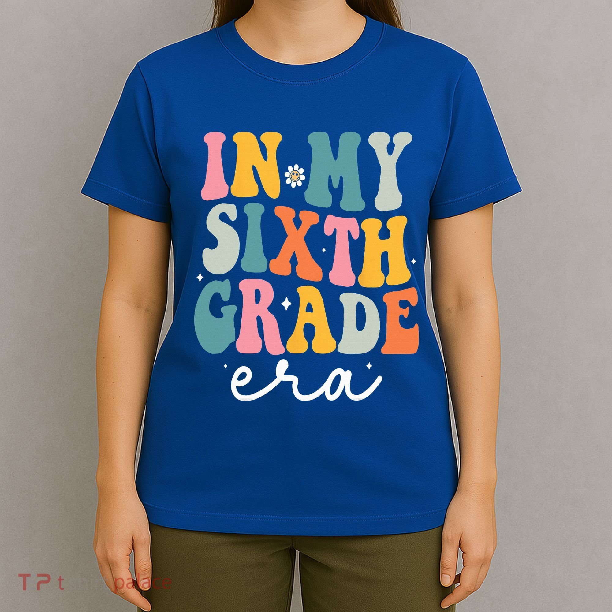 In My Sixth 6th Grade Era Groovy Back To School Teacher T-Shirt