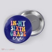 In My Sixth 6th Grade Era Groovy Back To School Teacher Button thumb 0