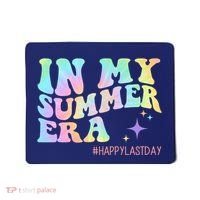 In My Summer Era Happy Last Day Of School Mousepad thumb 0