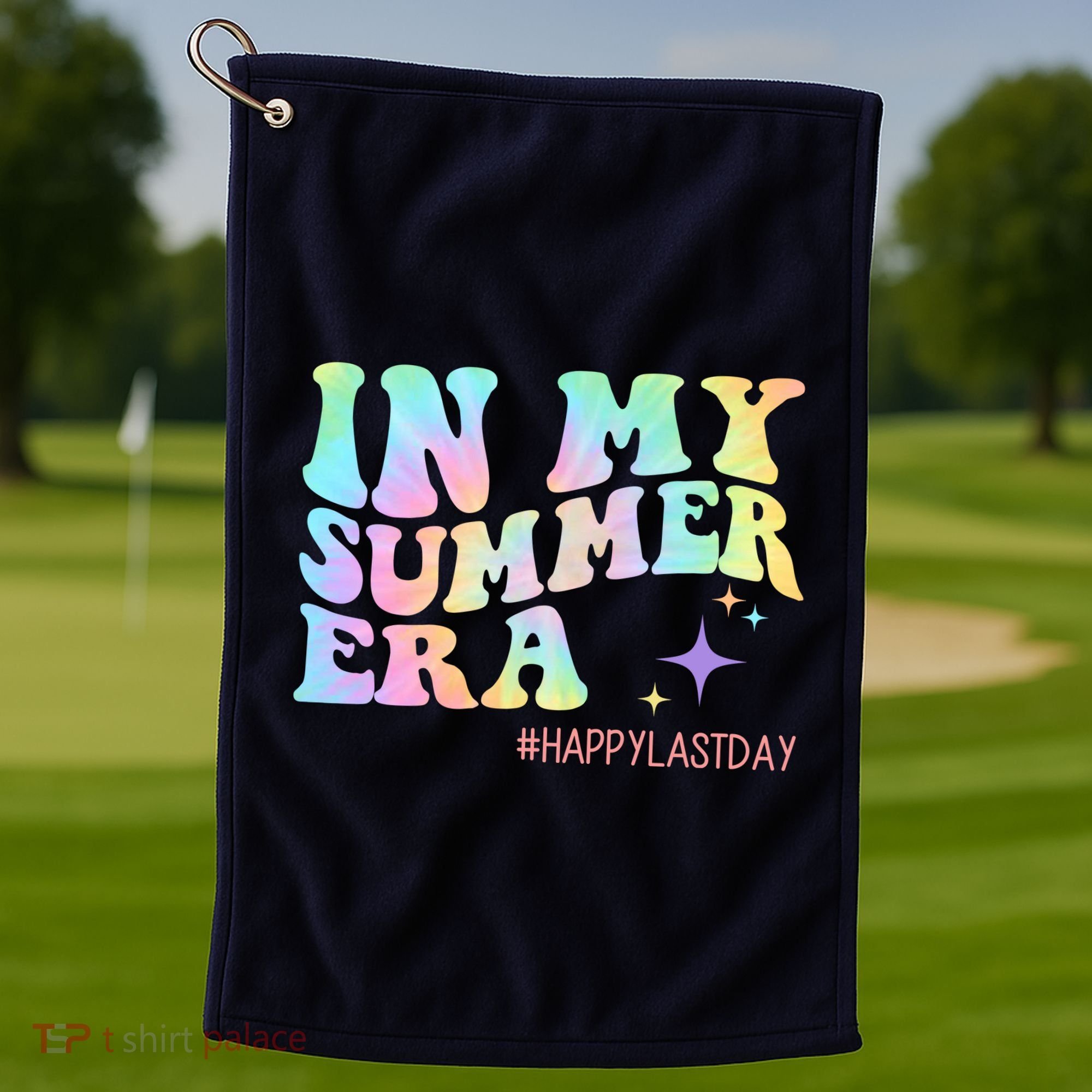 In My Summer Era Happy Last Day Of School Golf Towel