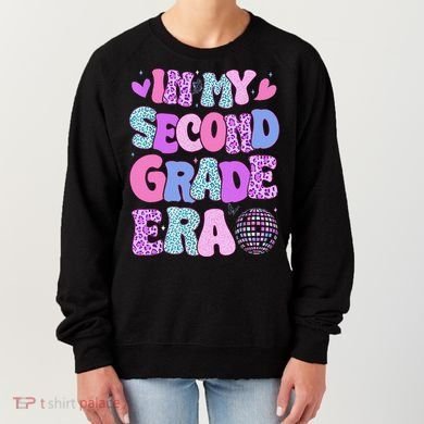 In My Second Grade Era Back To School 2nd Grade Teacher Women's Sweatshirt