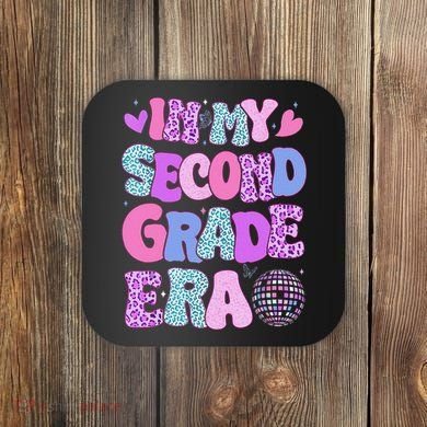 In My Second Grade Era Back To School 2nd Grade Teacher Coaster