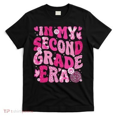In My Second Grade Era Teachers Women Back To School T-Shirt