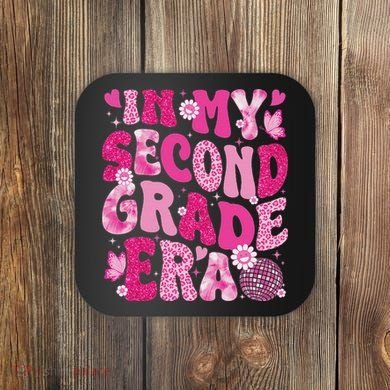 In My Second Grade Era Teachers Women Back To School Coaster