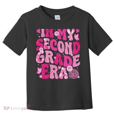 In My Second Grade Era Teachers Women Back To School Toddler T-Shirt