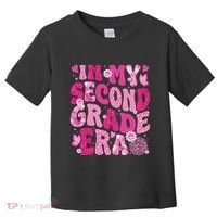 In My Second Grade Era Teachers Women Back To School Toddler T-Shirt thumb 0