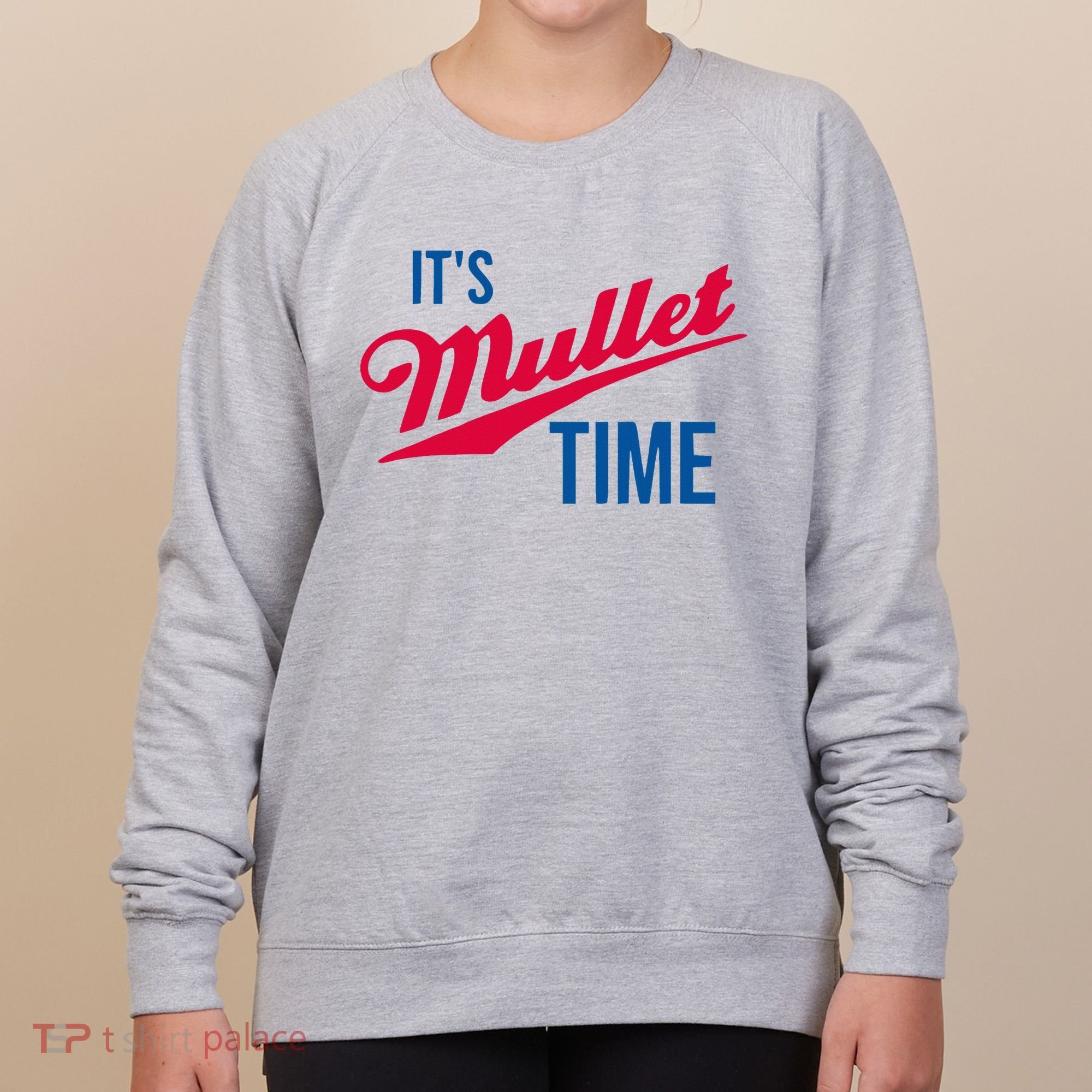 ItS Mullet Time Funny Redneck Mullet Women's Sweatshirt