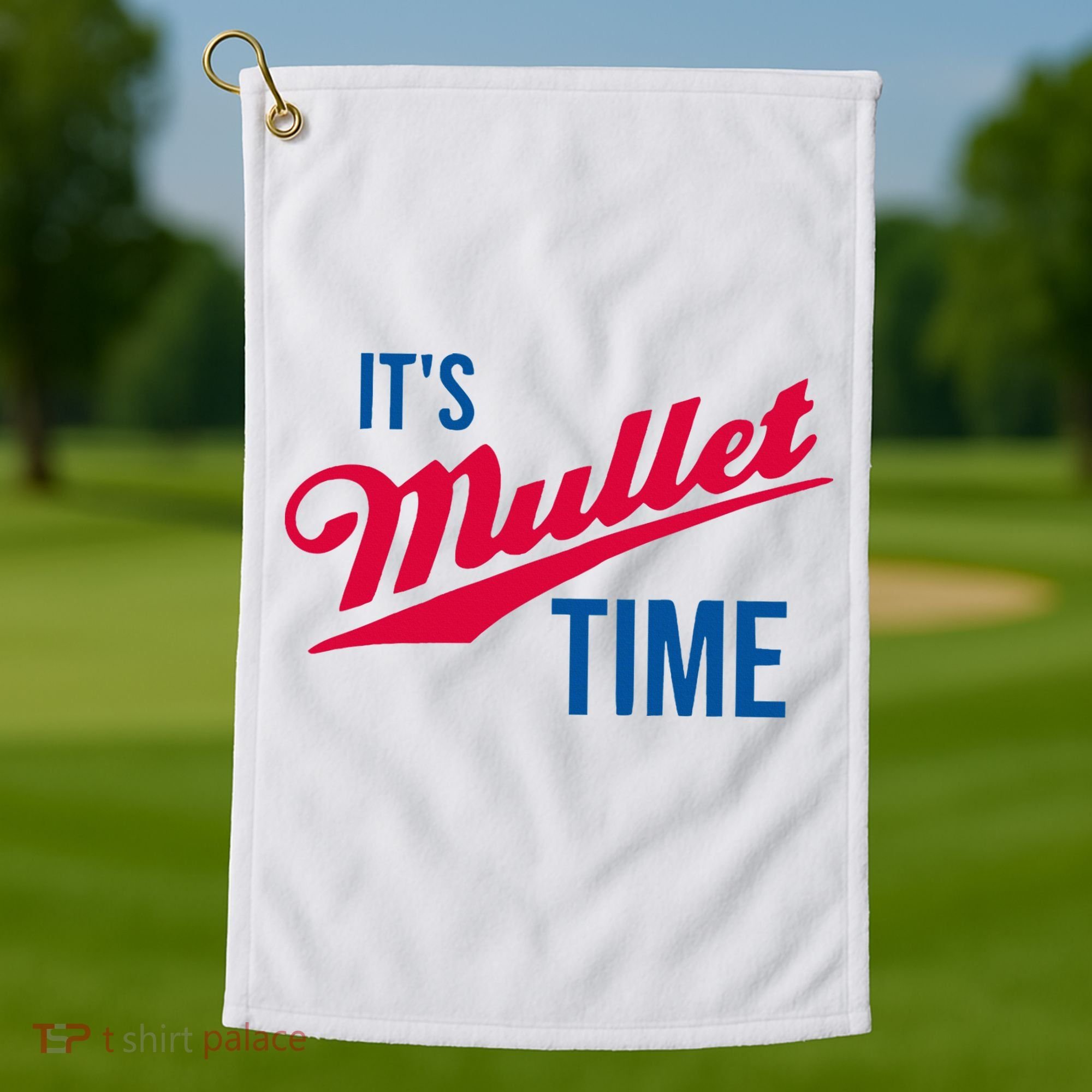 ItS Mullet Time Funny Redneck Mullet Golf Towel