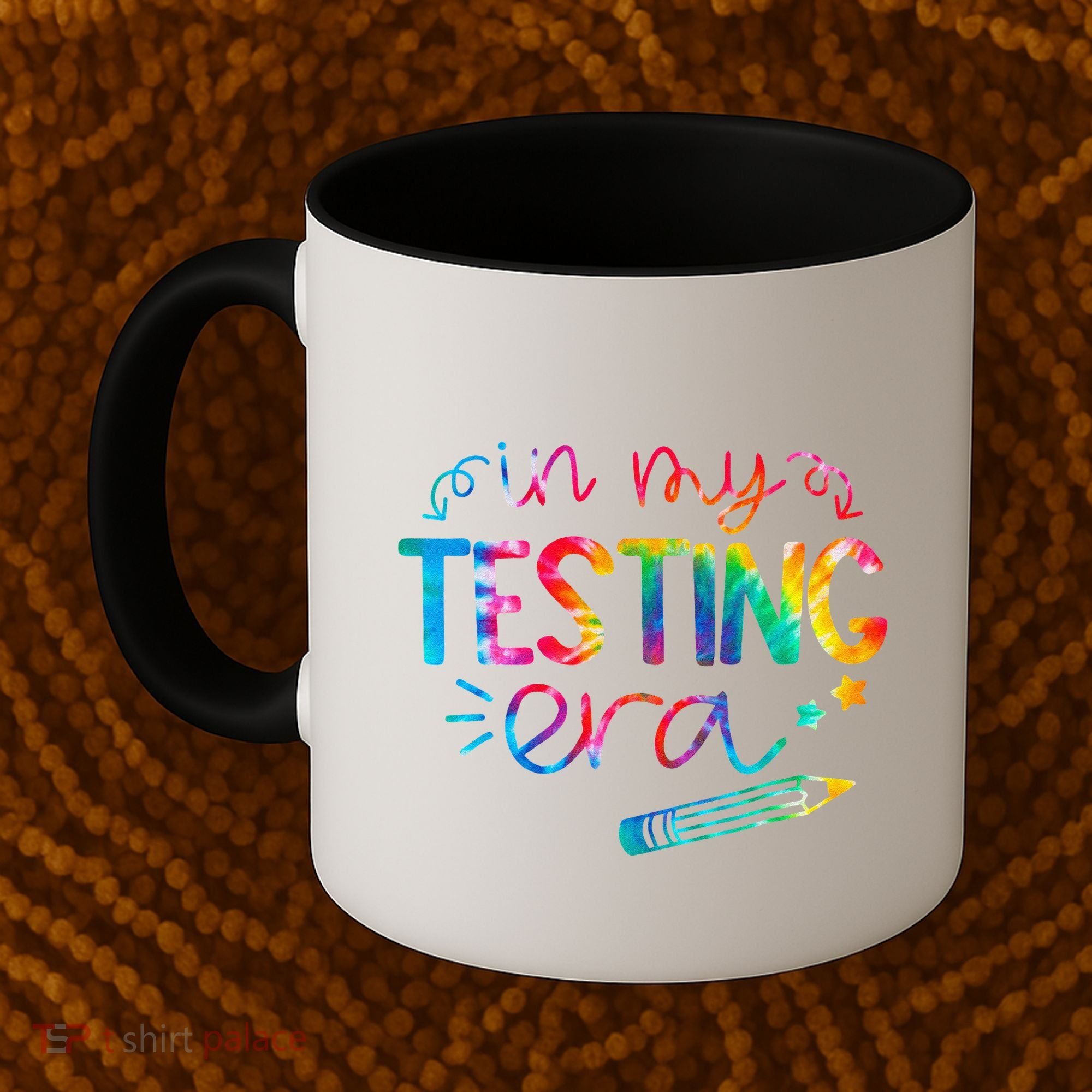 In My Testing Era Tie Dye Test Day For Student Teacher Coffee Mug