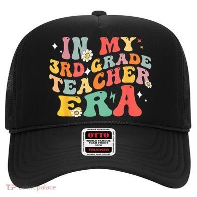 In My Third Grade Era Back To School First Day 3rd Grade Hat