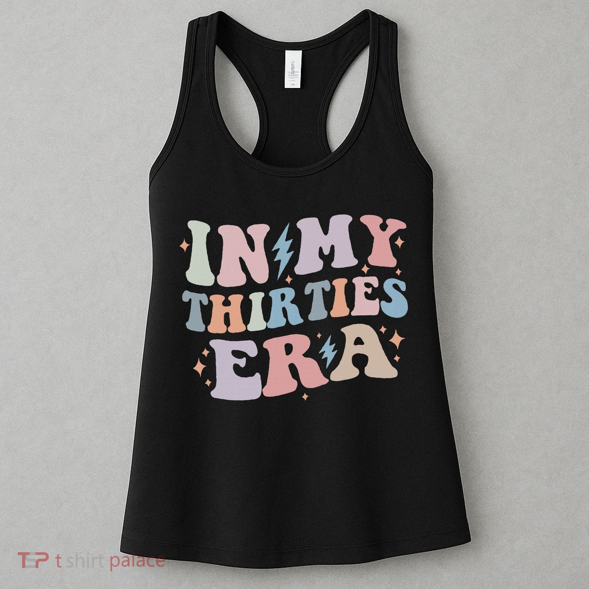 In My Thirties Era Groovy 30th Birthday Funny For Her Women Women's Tank Top