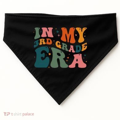 In My Third Grade Era In My 3rd Grade Era Teacher Student USA-Made Doggie Bandana