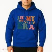 In My Third Grade Era In My 3rd Grade Era Teacher Student Hoodie thumb 2