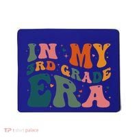 In My Third Grade Era In My 3rd Grade Era Teacher Student Mousepad thumb 0
