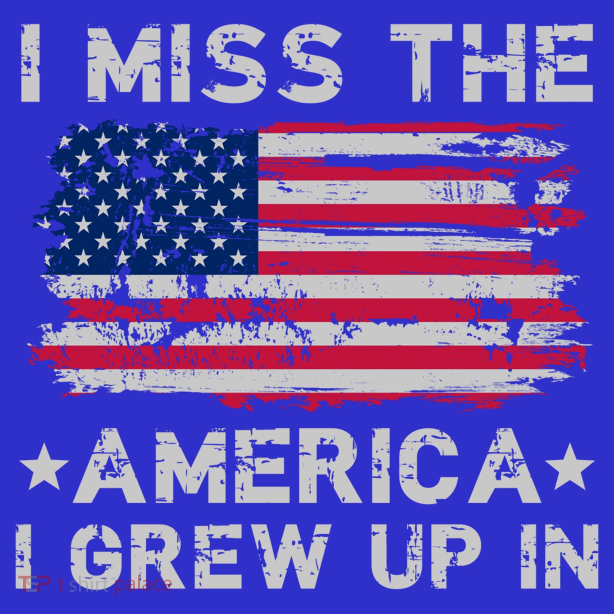 I Miss The America I Grew Up In American Flag Patriotic Meaningful Gift Women's Tank Top