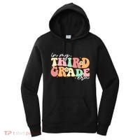 In My Third Grade Era Retro Back To School Teacher Student Women's Hoodie thumb 0