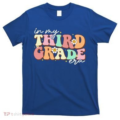 In My Third Grade Era Retro Back To School Teacher Student T-Shirt