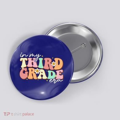 In My Third Grade Era Retro Back To School Teacher Student Button