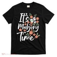 It's Mahjong Time Gambling Chinese Game Casino Player T-Shirt thumb 0