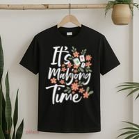 It's Mahjong Time Gambling Chinese Game Casino Player T-Shirt thumb 2