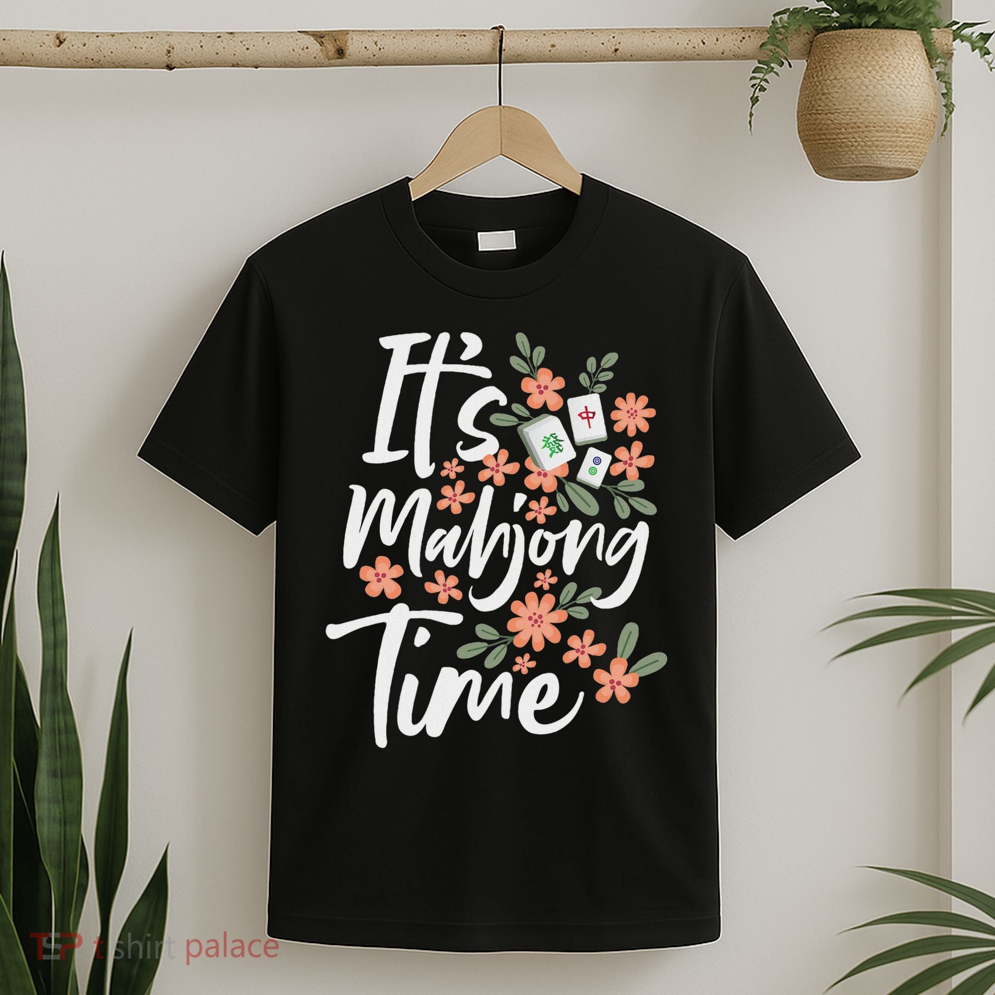 It's Mahjong Time Gambling Chinese Game Casino Player T-Shirt