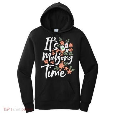 It's Mahjong Time Gambling Chinese Game Casino Player Women's Hoodie