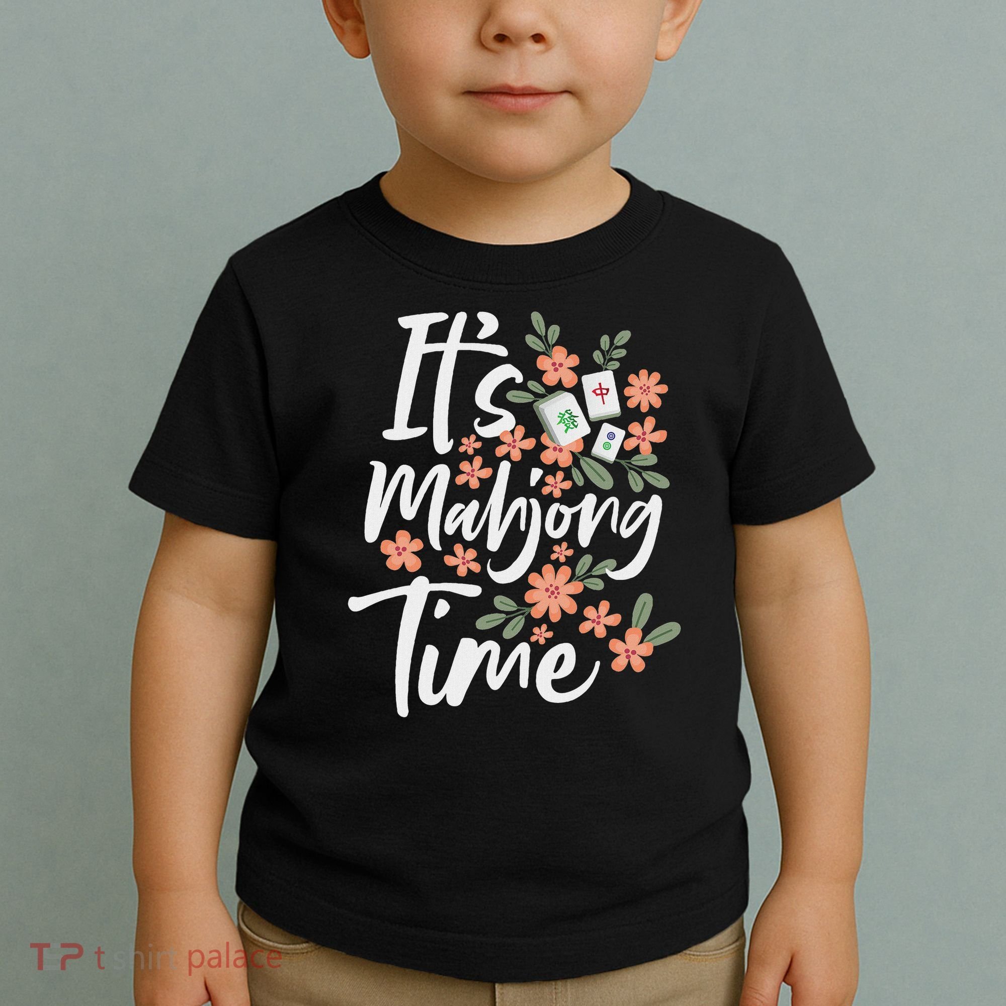 It's Mahjong Time Gambling Chinese Game Casino Player Toddler T-Shirt