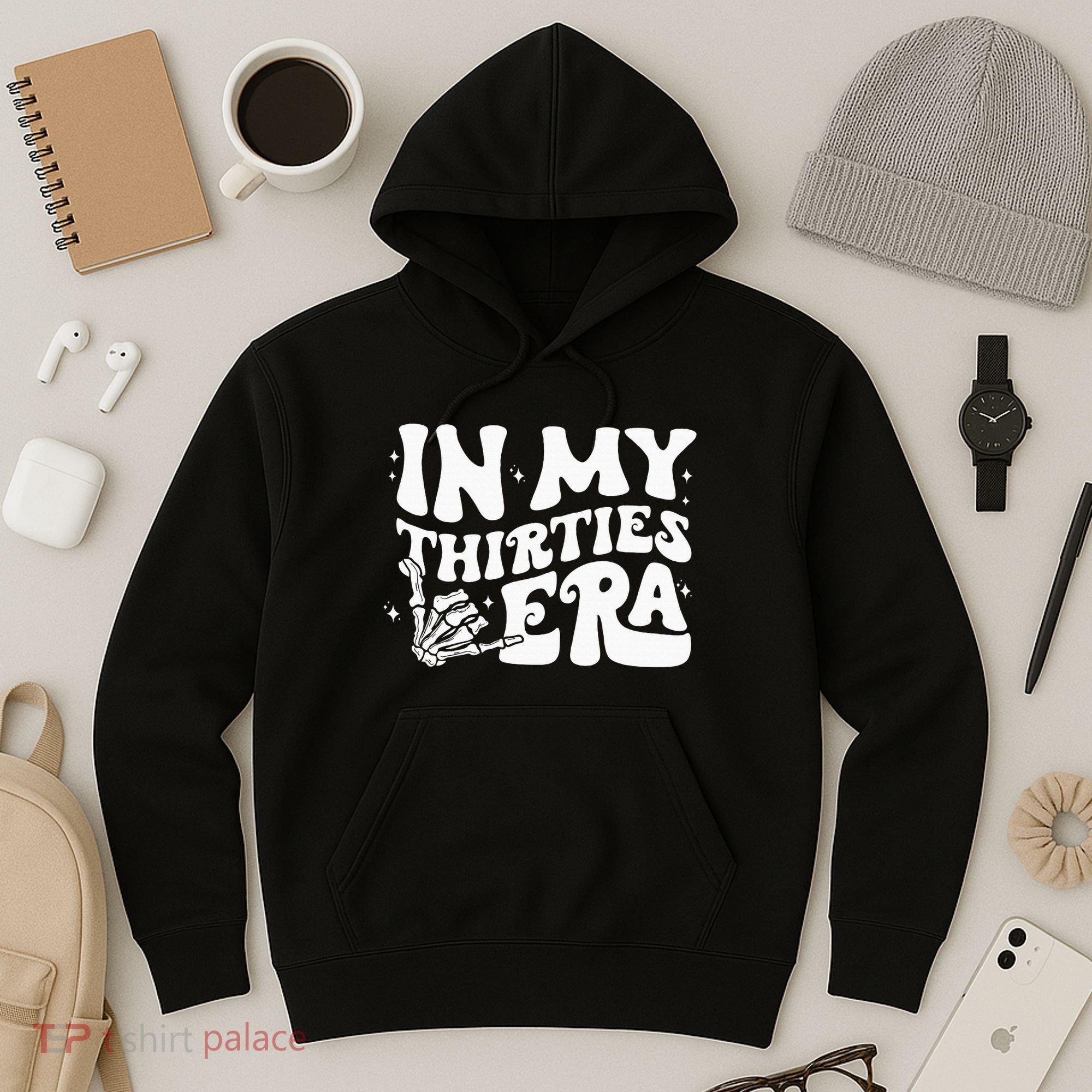 In My Thirties Era 30th Birthday Outfit Skeleton Hand Hoodie