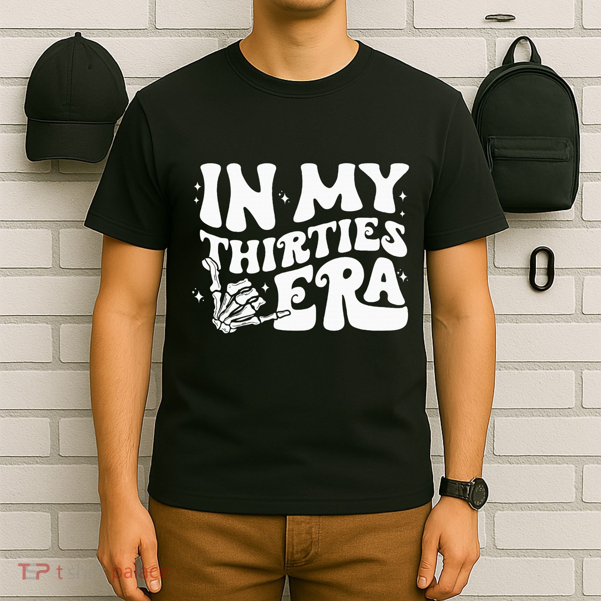 In My Thirties Era 30th Birthday Outfit Skeleton Hand T-Shirt