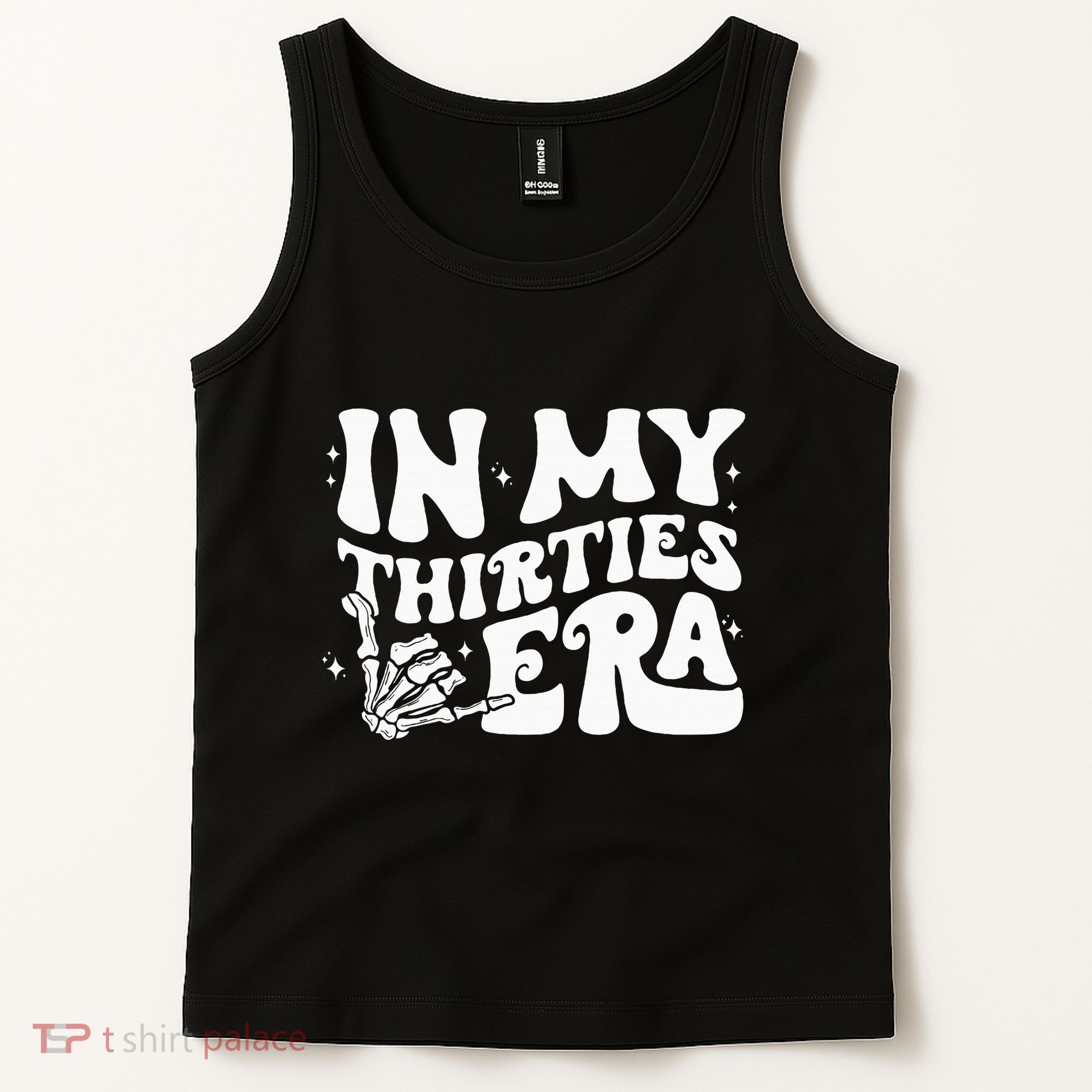 In My Thirties Era 30th Birthday Outfit Skeleton Hand Tank Top