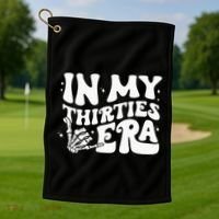 In My Thirties Era 30th Birthday Outfit Skeleton Hand Golf Towel thumb 1