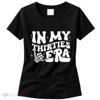 In My Thirties Era 30th Birthday Outfit Skeleton Hand Women's T-Shirt thumb 0