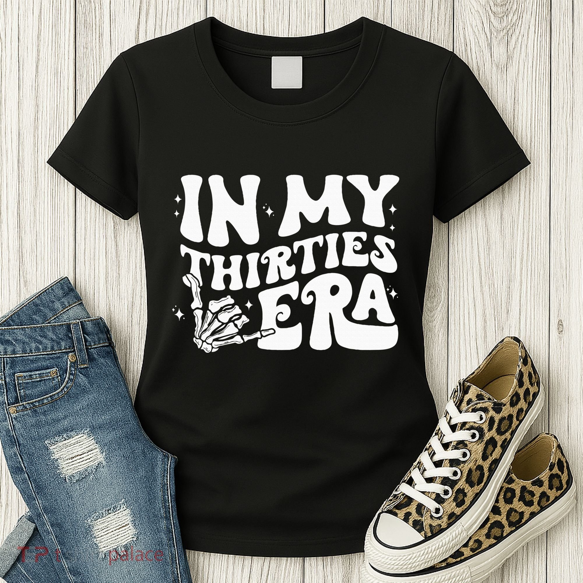 In My Thirties Era 30th Birthday Outfit Skeleton Hand Women's T-Shirt